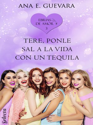 cover image of Tere... ¡Ponle sal a la vida con un tequila!